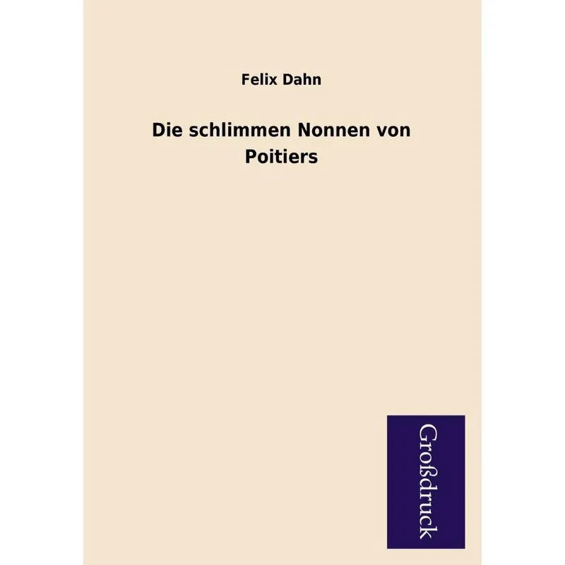 Die Schlimmen Nonnen Von Poitiers