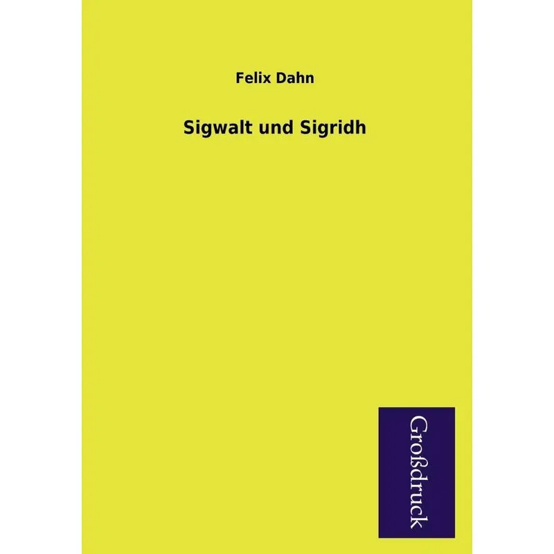 Sigwalt Und Sigridh