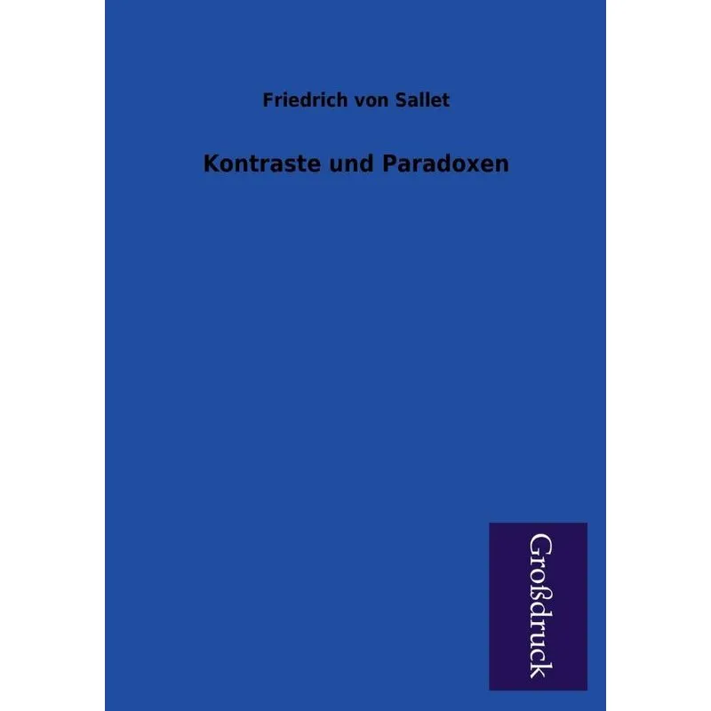 Kontraste Und Paradoxen