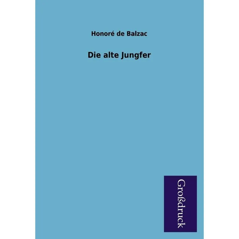 Die Alte Jungfer