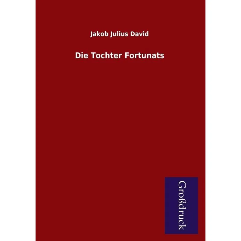 Die Tochter Fortunats