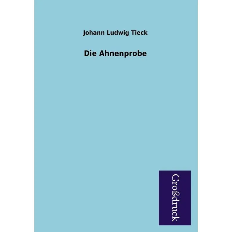 Die Ahnenprobe