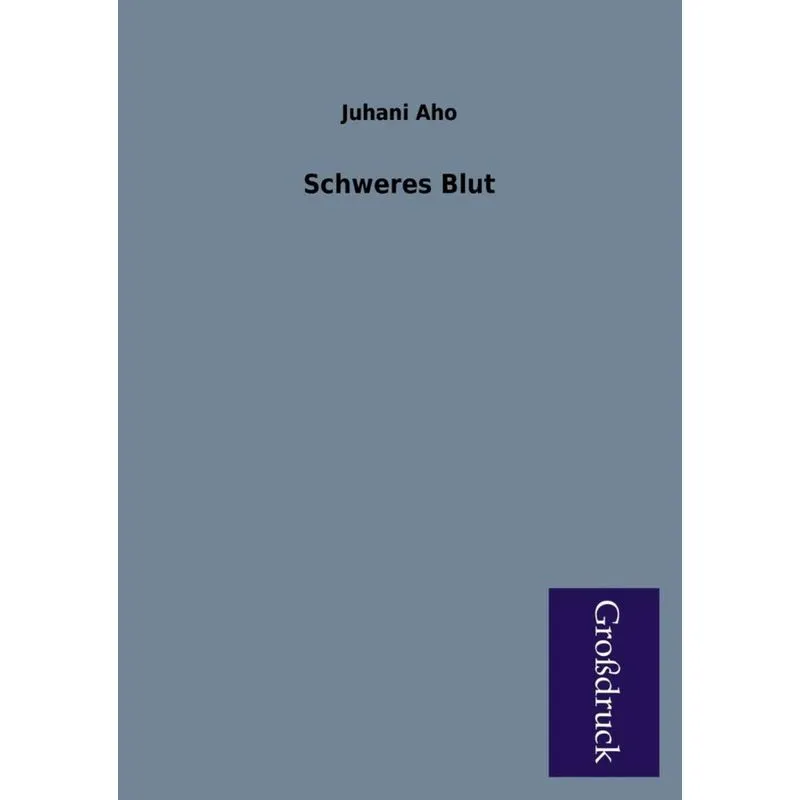 Schweres Blut