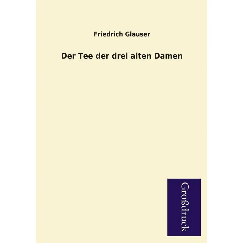 Der Tee Der Drei Alten Damen