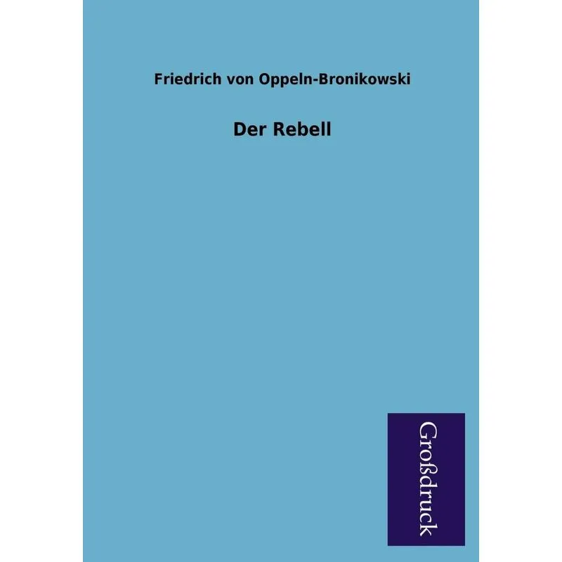 Der Rebell