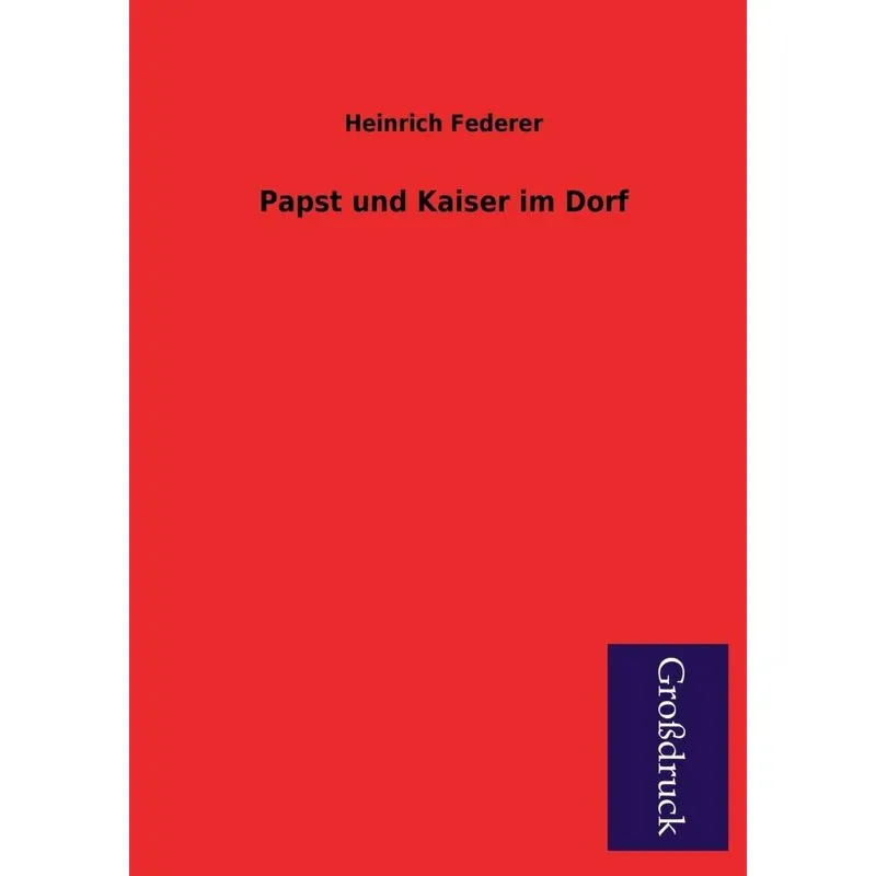 Papst Und Kaiser Im Dorf