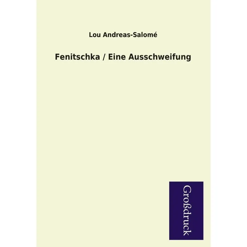 Fenitschka / Eine Ausschweifung