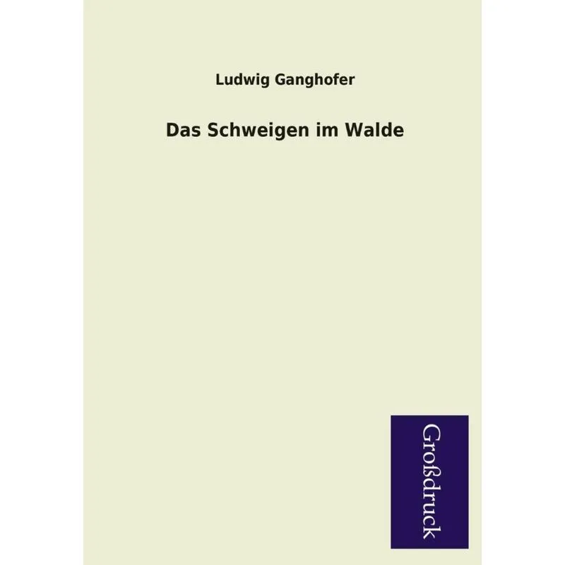 Das Schweigen Im Walde