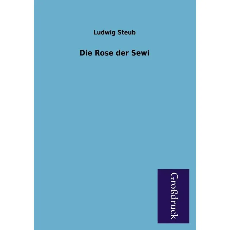 Die Rose Der Sewi