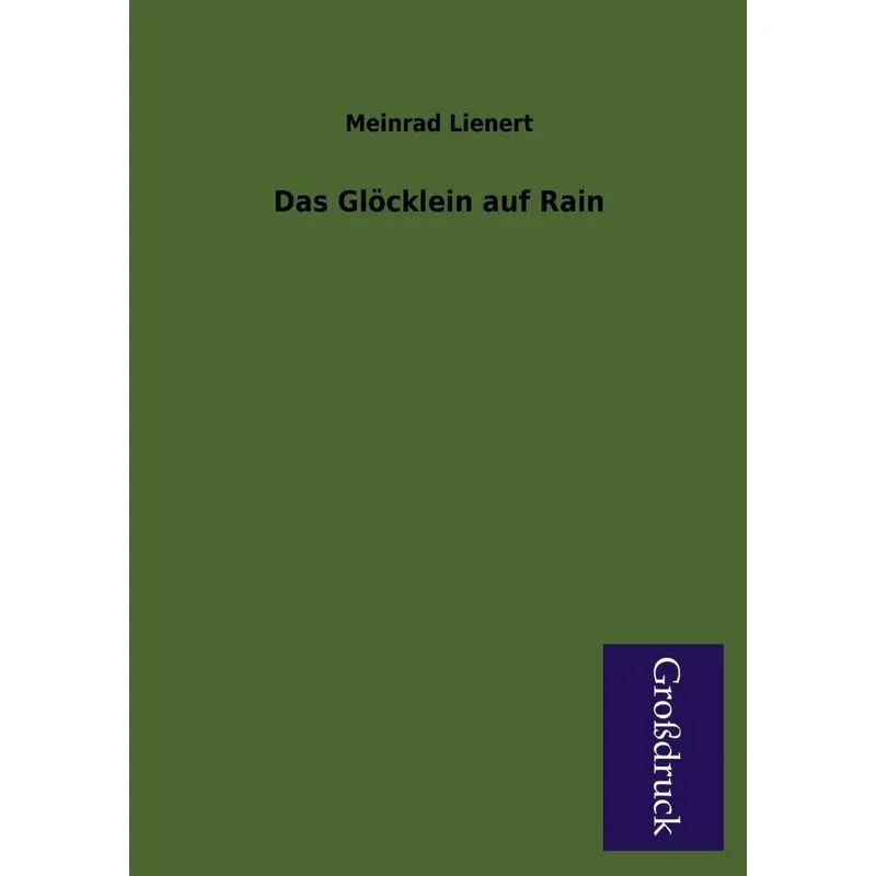 Das Glocklein Auf Rain