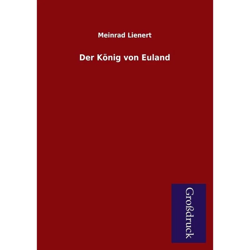 Der Konig Von Euland