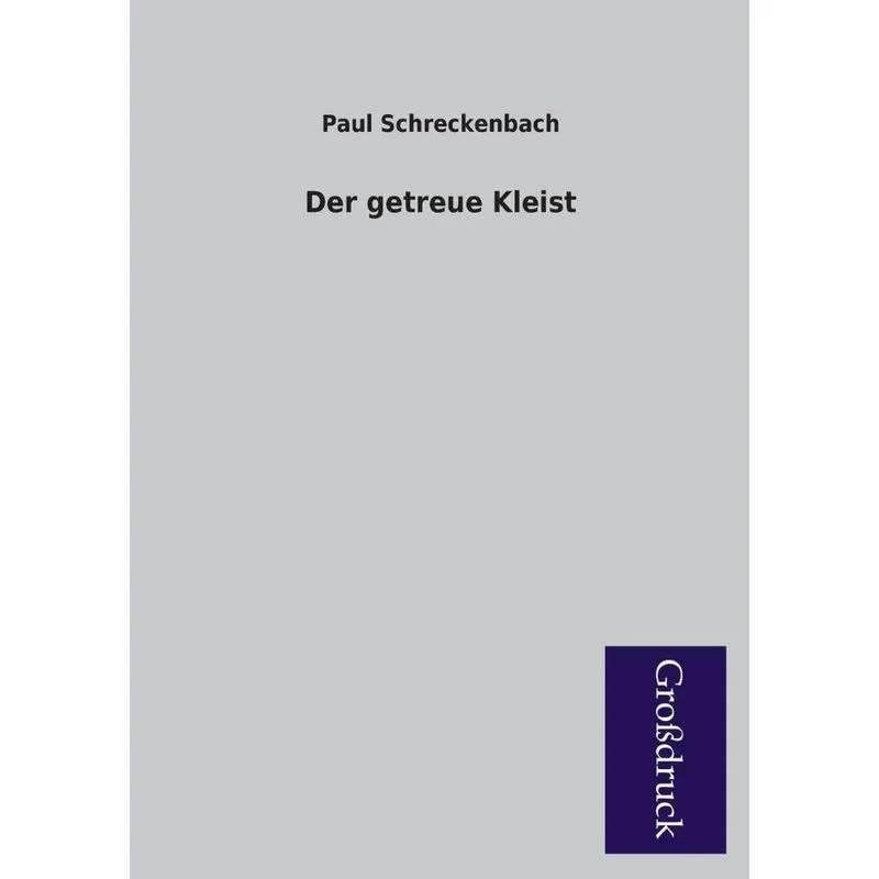 Der Getreue Kleist