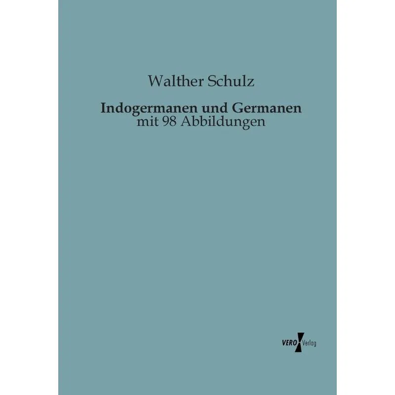 Indogermanen und Germanen