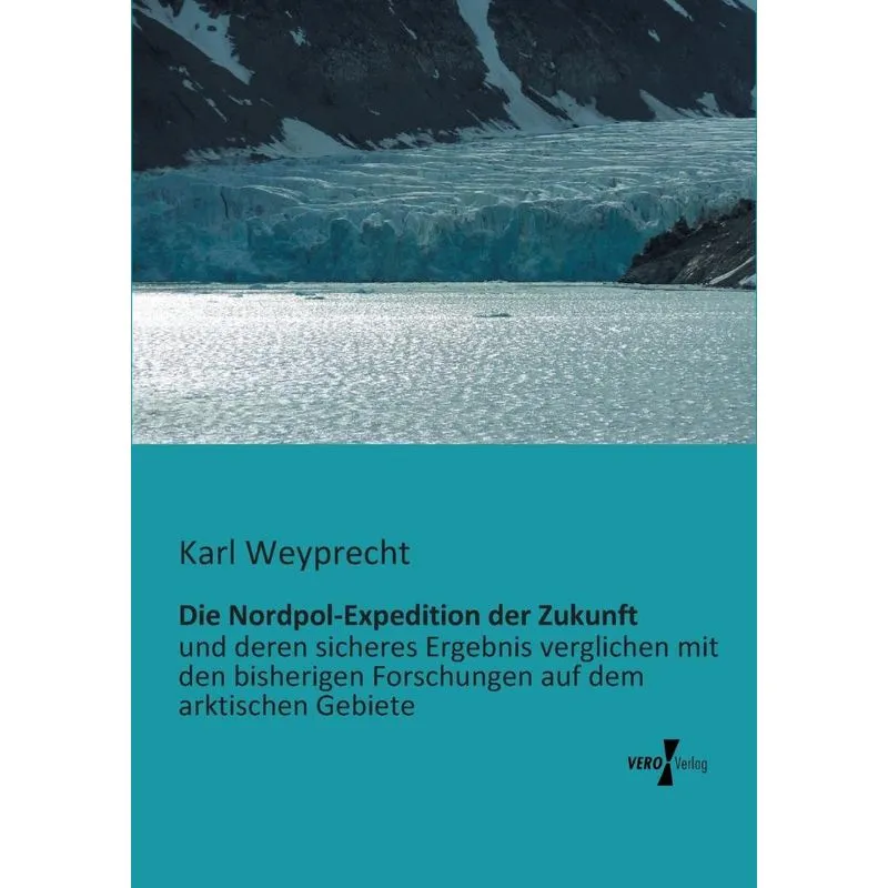 Die Nordpol-Expedition der Zukunft