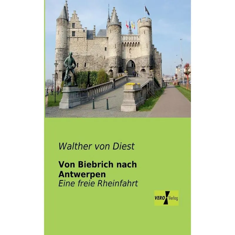 Von Biebrich nach Antwerpen