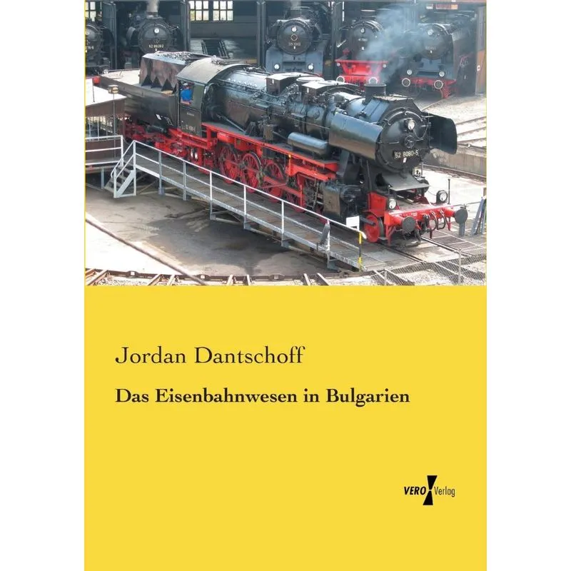 Das Eisenbahnwesen in Bulgarien
