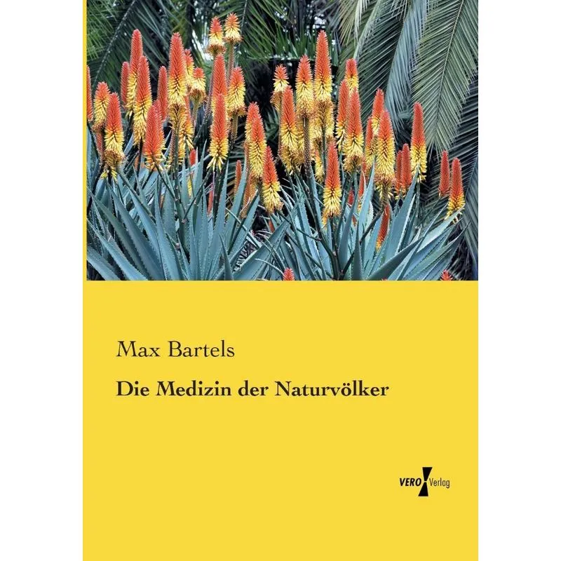 Die Medizin der Naturvölker