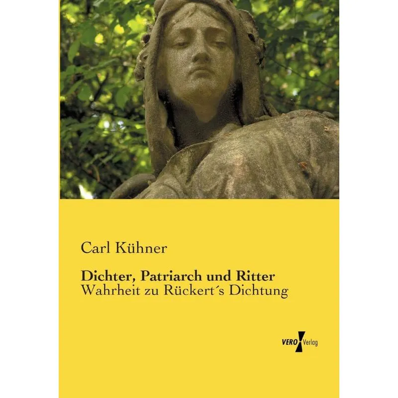Dichter, Patriarch und Ritter