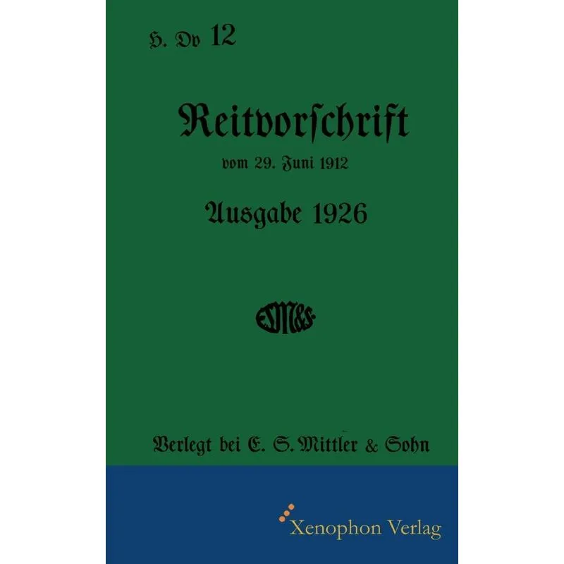H. Dv. 12 Reitvorschrift 1926