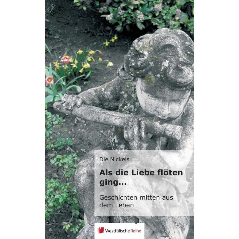 Als die Liebe flöten ging...
