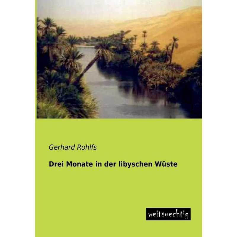 Drei Monate In Der Libyschen Wuste