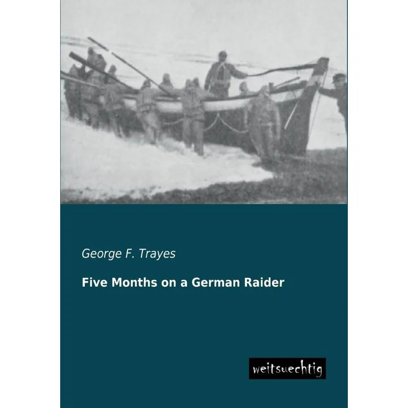 Five Months on a German Raider