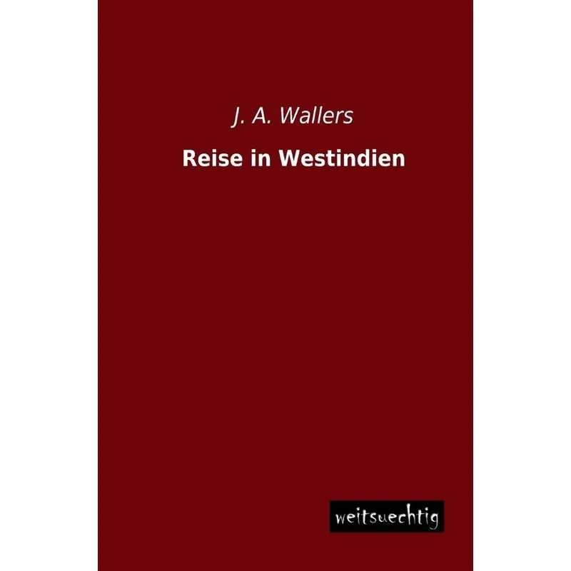 Reise in Westindien
