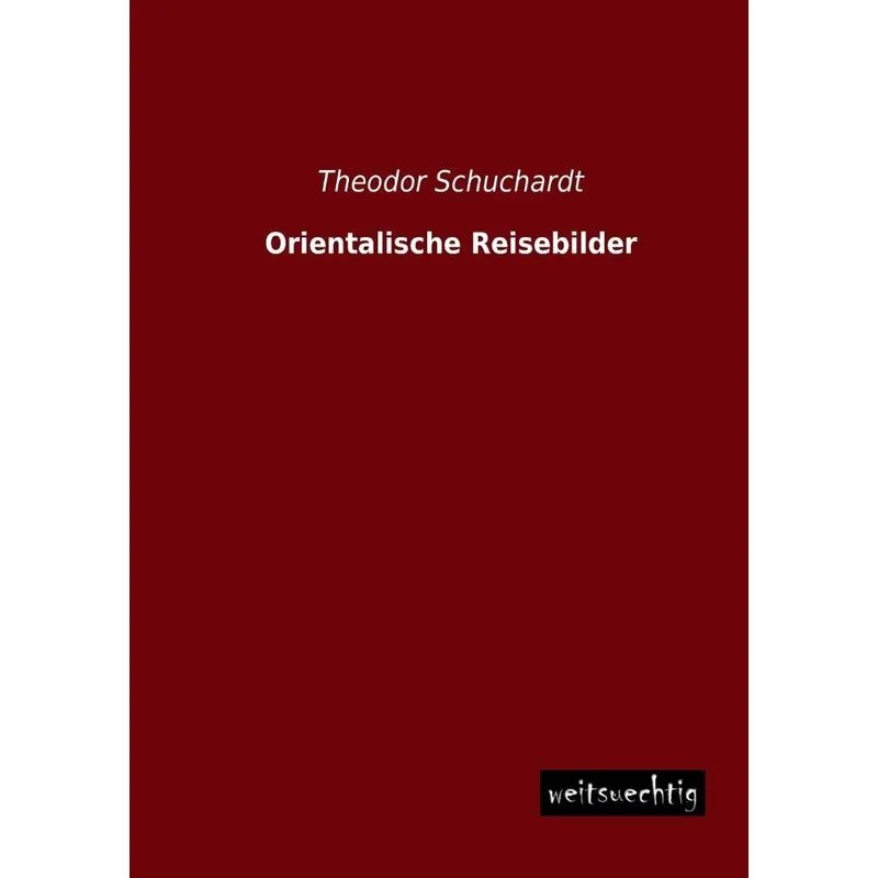 Orientalische Reisebilder