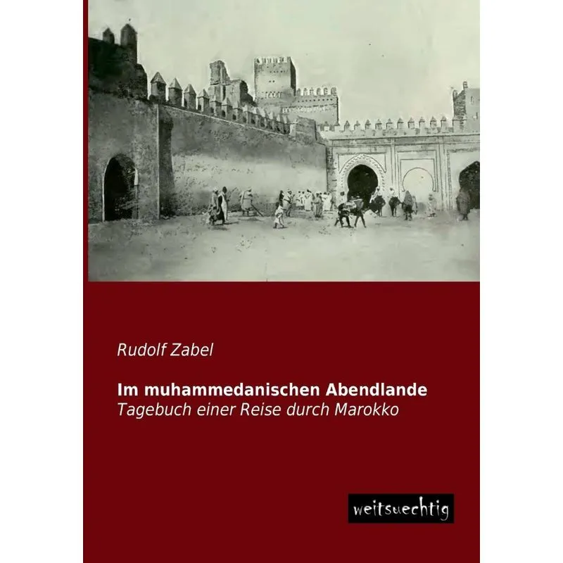 Im Muhammedanischen Abendlande