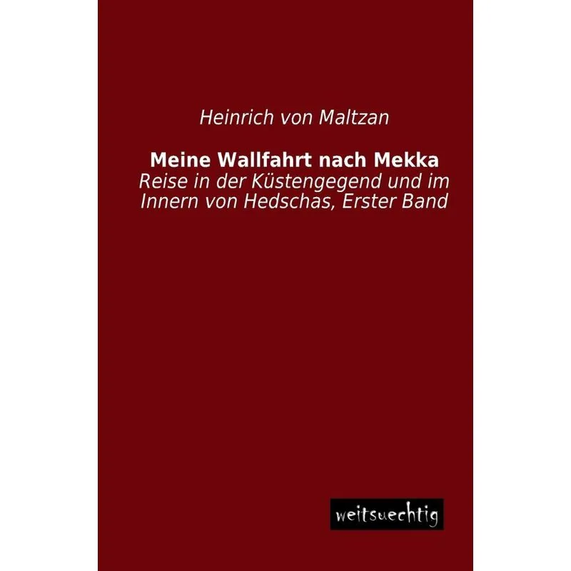 Meine Wallfahrt Nach Mekka