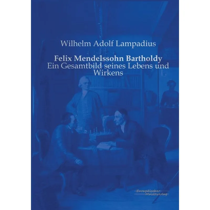 Felix Mendelssohn Bartholdy