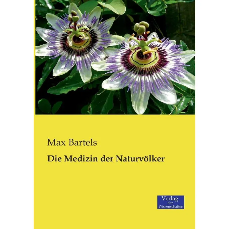 Die Medizin der Naturvölker