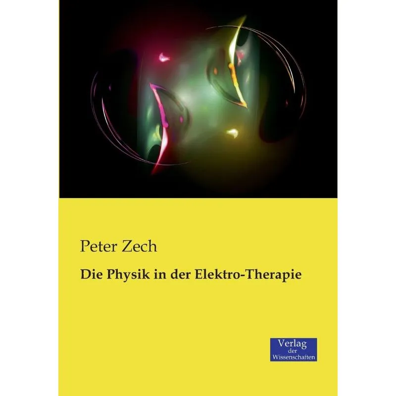 Die Physik in der Elektro-Therapie