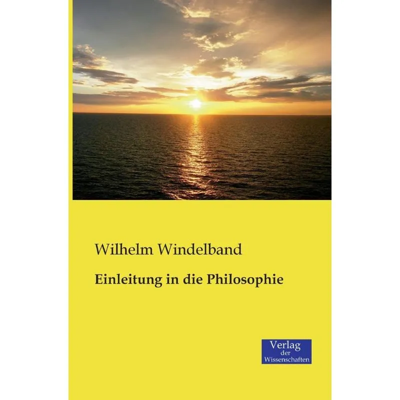 Einleitung in die Philosophie. Einleitung in die Philosophie