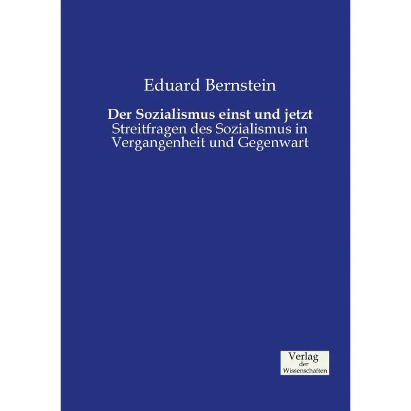 Der Sozialismus einst und jetzt
