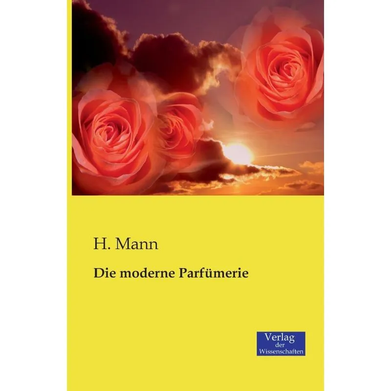 Die moderne Parfümerie