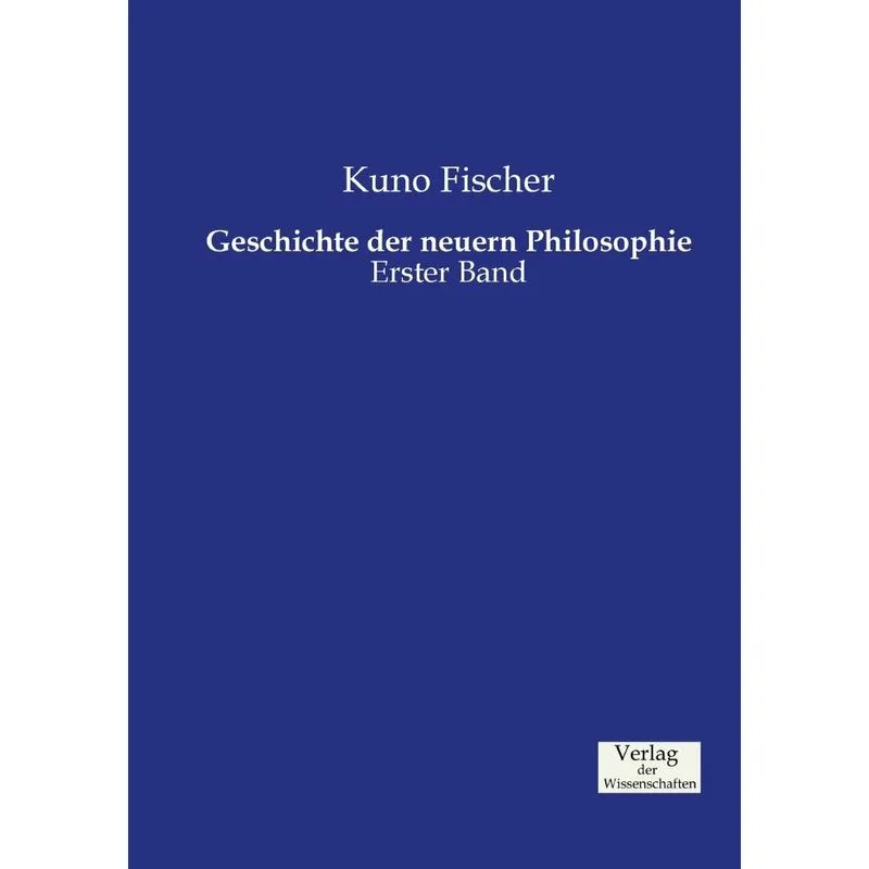 Geschichte der neuern Philosophie