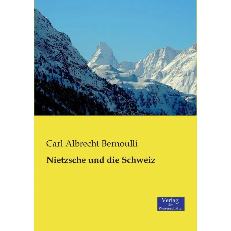 Nietzsche und die Schweiz