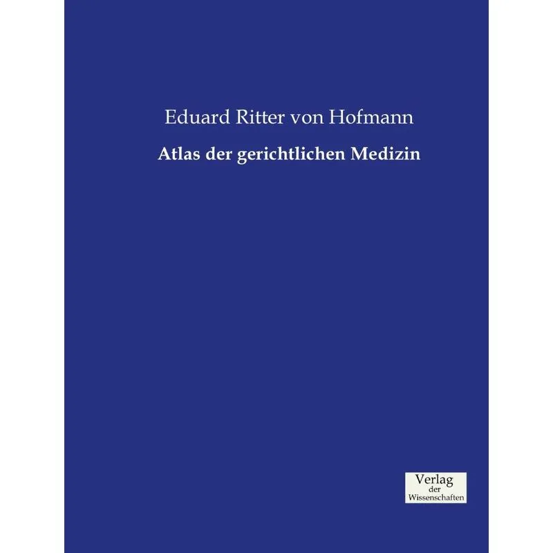 Atlas der gerichtlichen Medizin
