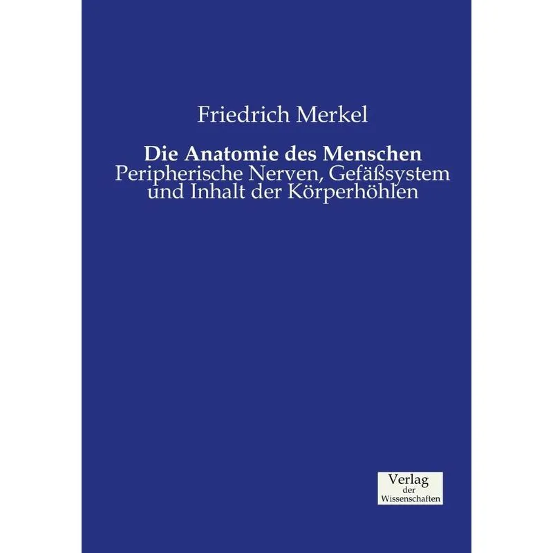 Die Anatomie des Menschen