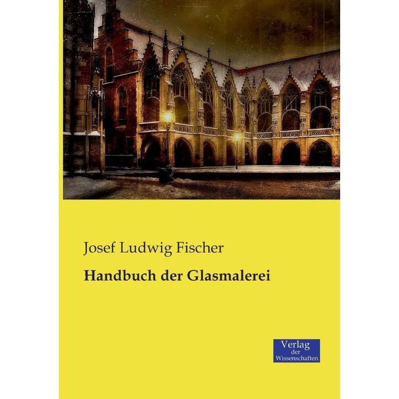 Handbuch der Glasmalerei