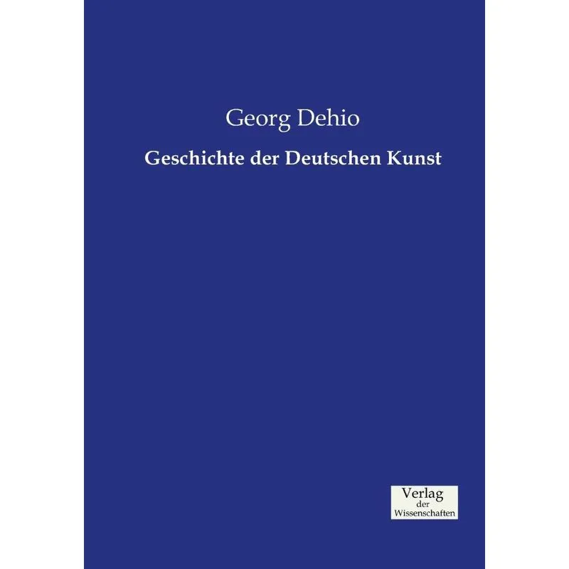 Geschichte der Deutschen Kunst