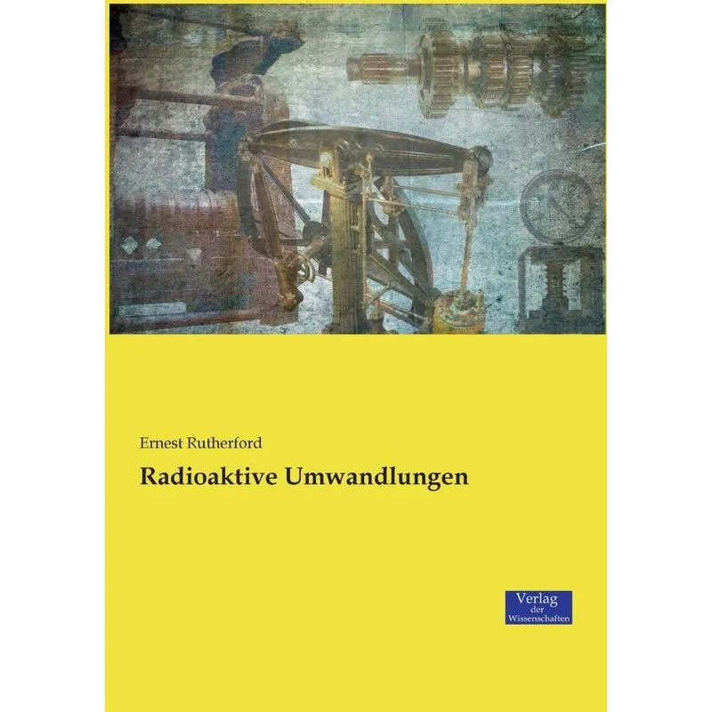 Radioaktive Umwandlungen