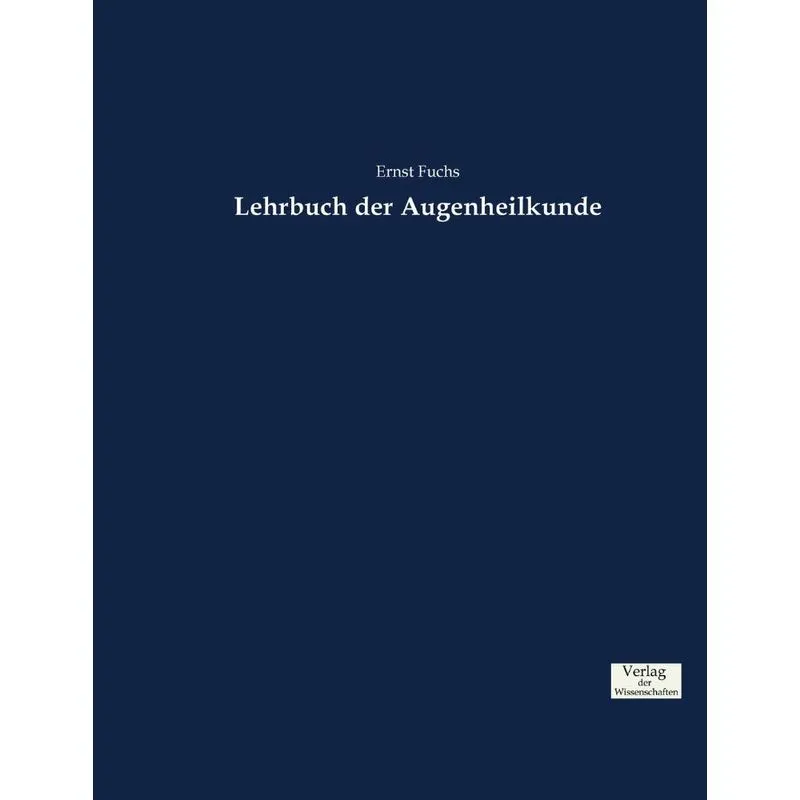 Lehrbuch der Augenheilkunde