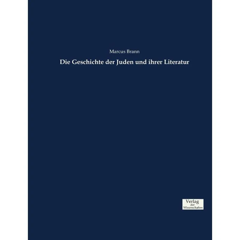 Die Geschichte der Juden und ihrer Literatur