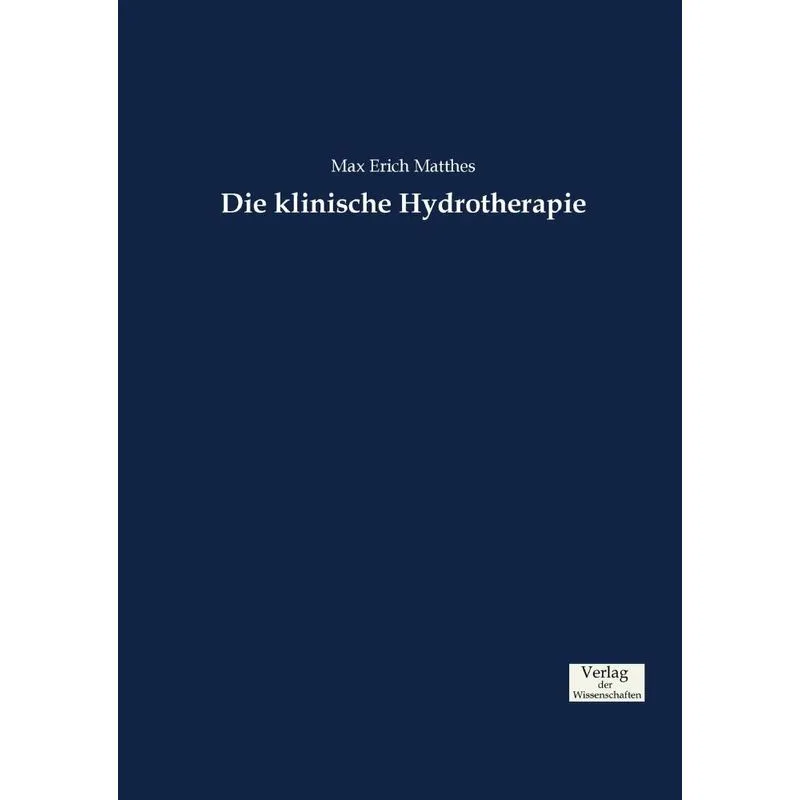 Die klinische Hydrotherapie