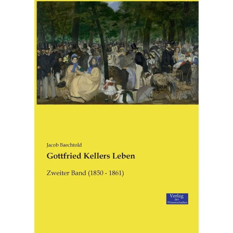 Gottfried Kellers Leben