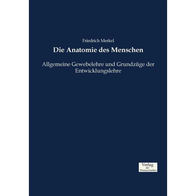 Die Anatomie des Menschen