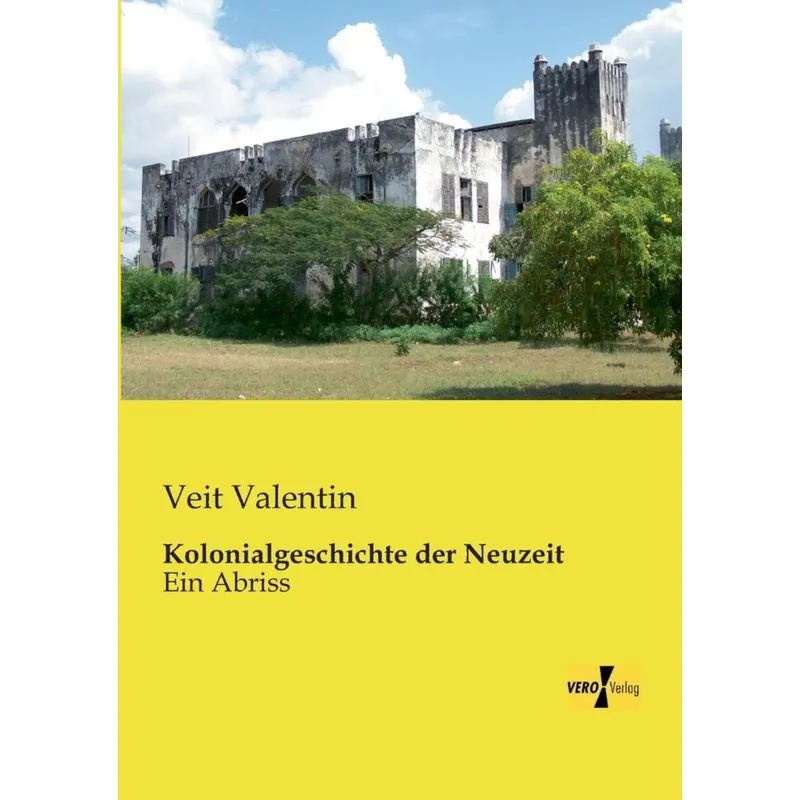 Kolonialgeschichte der Neuzeit