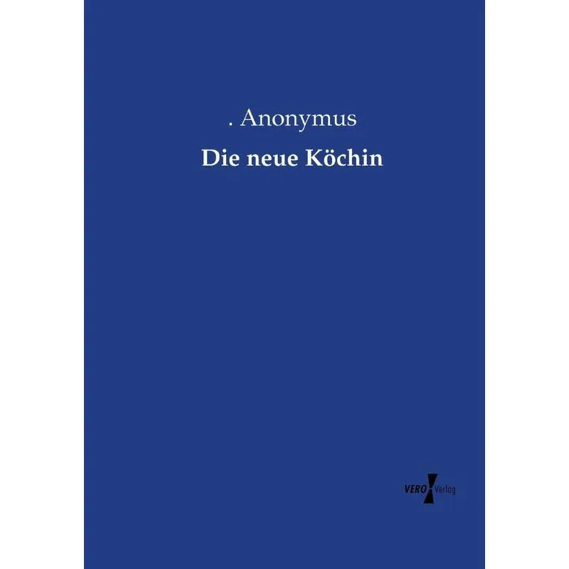 Die neue Köchin